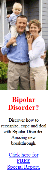 Do You or Someone You Love
Have Bipolar Disorder?

Discover how to recognize, copy &
deal with Bipolar Disorder...

Read more here...