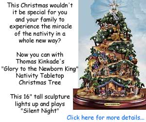 This Christmas, wouldn't it be special for you and your family to experience the miracle of the Nativity in a whole new way?  Now you can, with the FIRST-EVER Thomas Kinkade 