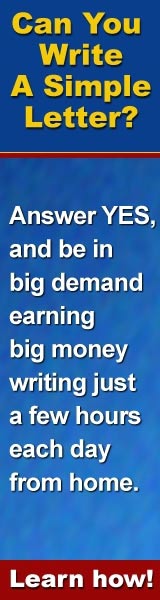  Can you write a simple letter?  Answer yes and be in bug demand earning big money writing just a few hours each day from home  Learn how...