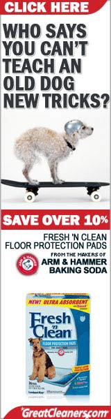 Who Says You Can't Teach an Old Dog New Tricks?  Fresh -n- Clean Floor Protection Pads from the makers of Arm & Hammer Baking Soda  Click here for details...