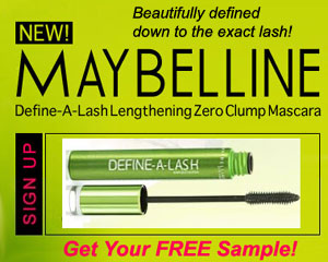 New Maybelline Define-A-Lash Lengthening Zero Clump Mascara...Get your free sample!  Click here for details... 