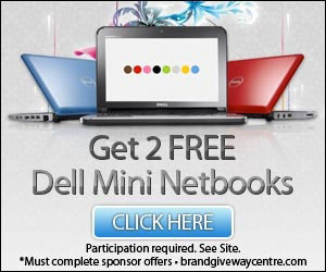  Get 2 Free Dell Mini Notebooks  Click here for details... 