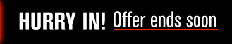 HURRY IN! Offer ends soon