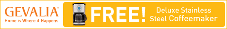 Discover Gevalia - get our Newest Coffeemaker FREE!  Click here for details...