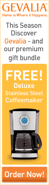 Discover Gevalia - get our Newest Coffeemaker FREE!  Click here for details...