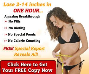 Need to look good fast?  Lose 2-14 inches in 1 hour! - Click here for details...