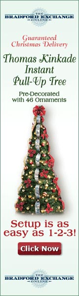 Own the First-Ever Thomas Kinkade Pull-Up Christmas Tree!  Click here for details...