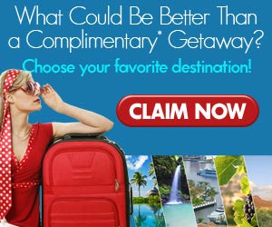 Cancun, Costa Rica, Sedona, Napa Valley ... Find your paradise with this complimentary* offer! - Click here for details...