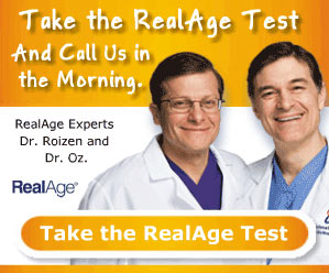 Take the REAL AGE Test and Call Us In the Morning! Click here for details...