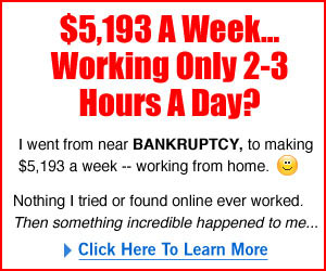 Make $5,193 a week working 2-3 hours a day FROM HOME! - Click here for more info...